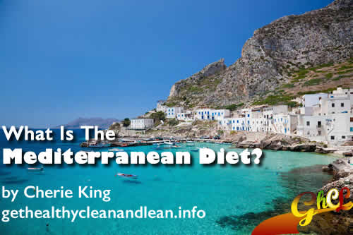 What is The Mediterranean Diet